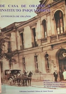 De Casa de Orates a Instituto Psiquiátrico: Antologia de 150 años