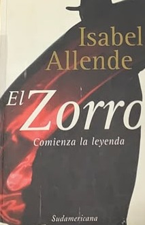 El Zorro: Comienza la leyenda