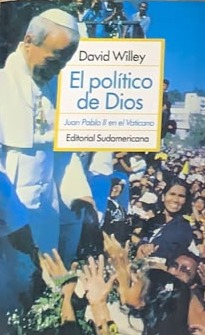 El político de Dios: Juan Pablo II en el Vaticano 