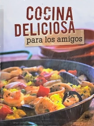 Cocina deliciosa para los amigos