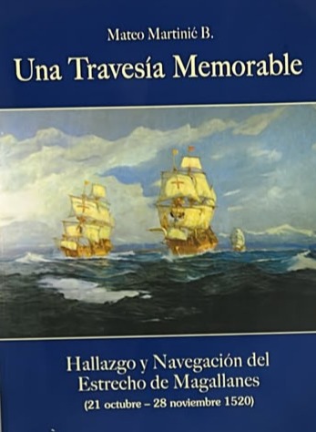 Una Travesía Memorable: Hallazgo y Navegación del Estrecho de Magallanes (21 octubre–28 noviembre 1520)