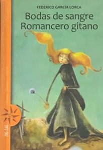 Bodas de sangre / Romancero gitano