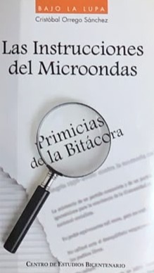 Las Instrucciones del Microondas: Primicias de la Bitácora