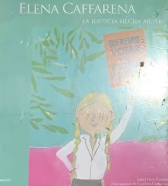 Elena Caffarena: La justicia hecha mujer