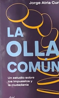 La olla común: Un estudio sobre los impuestos y la ciudadanía 