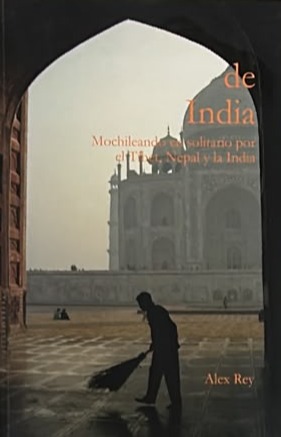 De India: Mochileando en solitario por el Tíbet, Nepal y la India