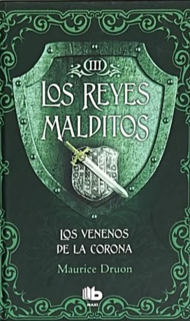 Los Reyes Malditos III: Los venenos de la corona / Tapa Dura
