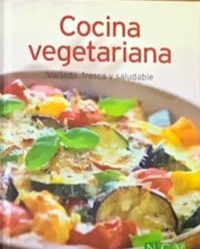 Cocina vegetariana: Variada, fresca y saludable / Tapa Dura
