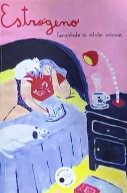 Estrógeno (compilado de relatos íntimos) 