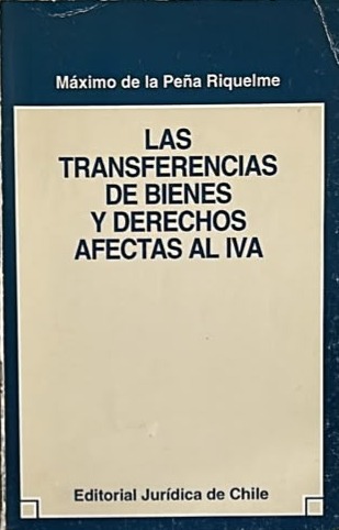 Las transferencias de bienes y derechos afectas al IVA