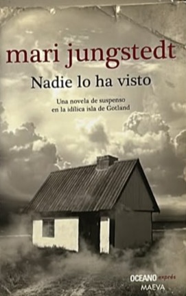 Nadie lo ha visto: Una novela de suspenso en la idílica isla de Gotland 