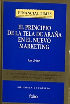 El principio de la tela de araña en el nuevo marketing / Tapa Dura