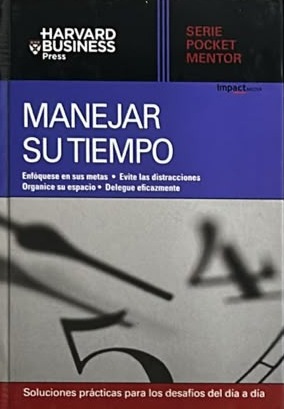 Serie Pocket Mentor: Manejar su tiempo / Tapa Dura