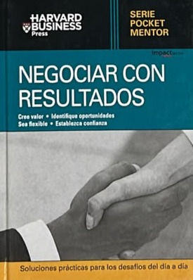 Serie Pocket Mentor: Negociar con resultados / Tapa Dura