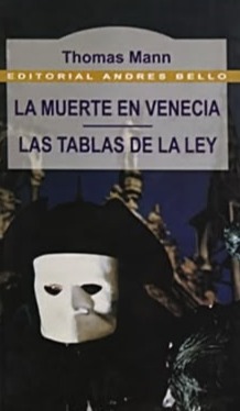 La muerte en Venecia / Las tablas de la ley