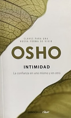 Intimidad: La confianza en uno mismo y en otro