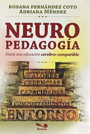 Neuropedagogía: Hacia una educación cerebro-compatible