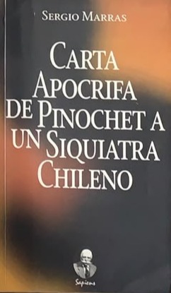 Carta apócrifa de Pinochet a un psiquiatra chileno