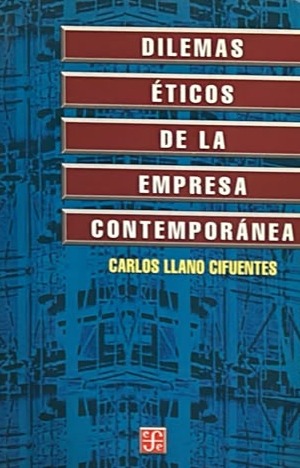 Dilemas éticos de la empresa contemporánea