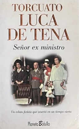 Señor ex ministro