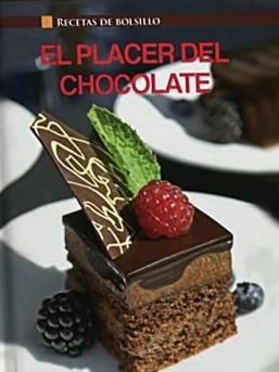 Recetas de Bolsillo: El placer del chocolate / Tapa Dura