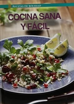 Recetas de Bolsillo: Cocina sana y fácil / Tapa Dura