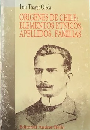 Orígenes de Chile: Elementos étnicos, apellidos, familias