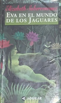 Eva en el mundo de los jaguares