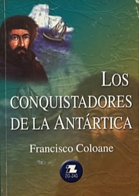 Los conquistadores de la Antártica