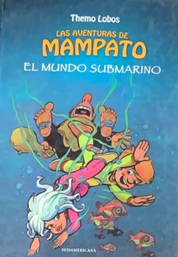 Las aventuras de Mampato: El mundo submarino / Tapa Dura