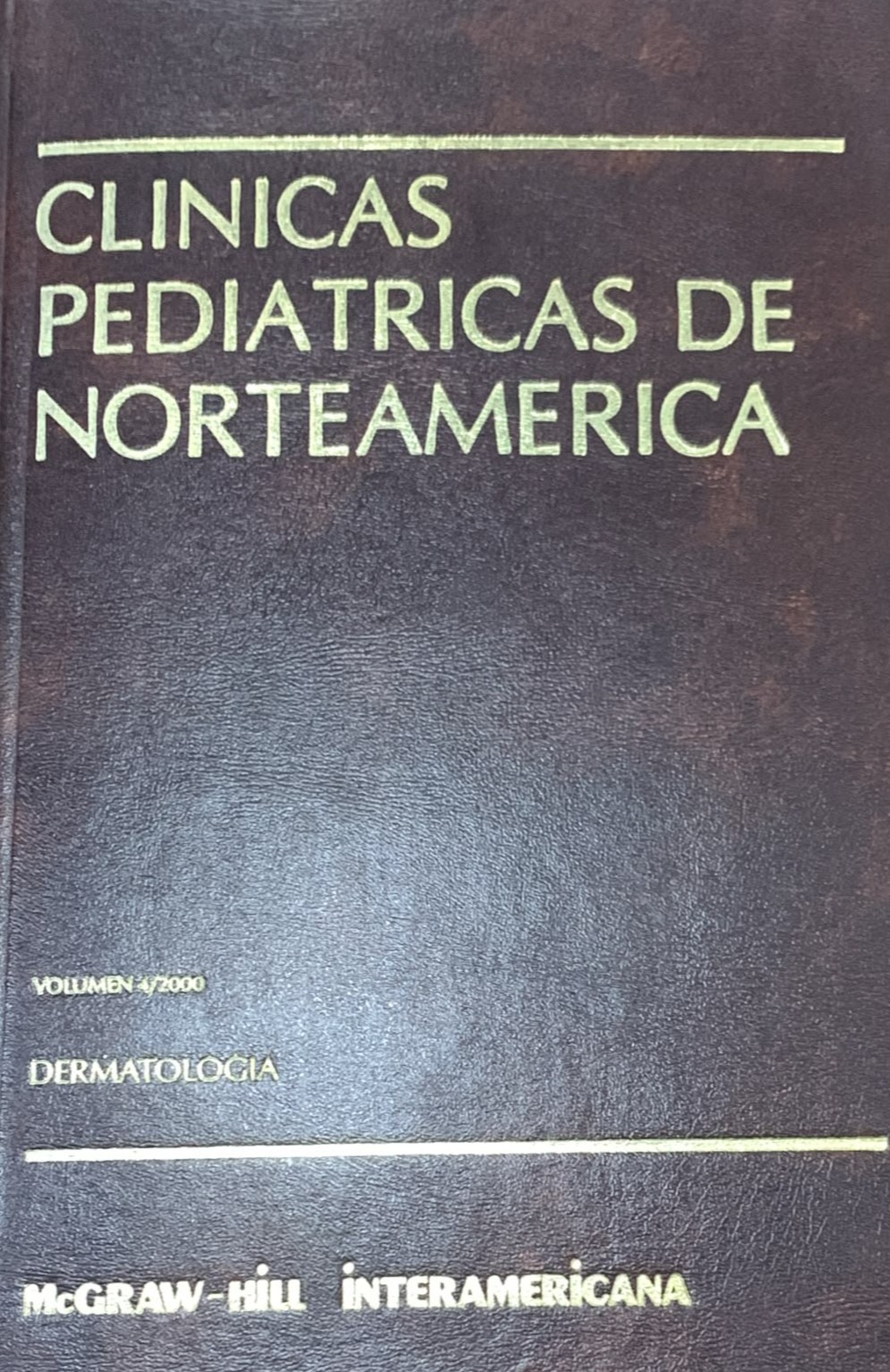 Clínicas Pediátricas de Norteamérica: Dermatología / Tapa Dura