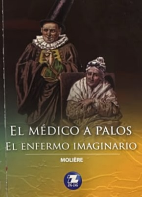 El médico a palos / El enfermo imaginario