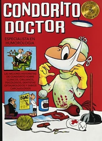 Condorito Doctor: Especialista en Humorología / Tapa Dura