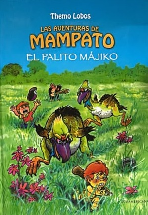 Las aventuras de Mampato: El Palito Mágico / Tapa Dura