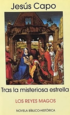 Tras la misteriosa estrella: Los Reyes Magos