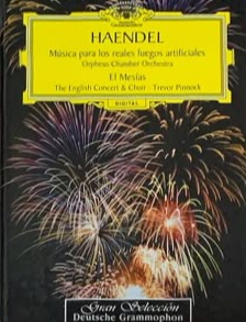 Haendel: Música para los reales fuegos artificiales - El Mesías / Tapa Dura