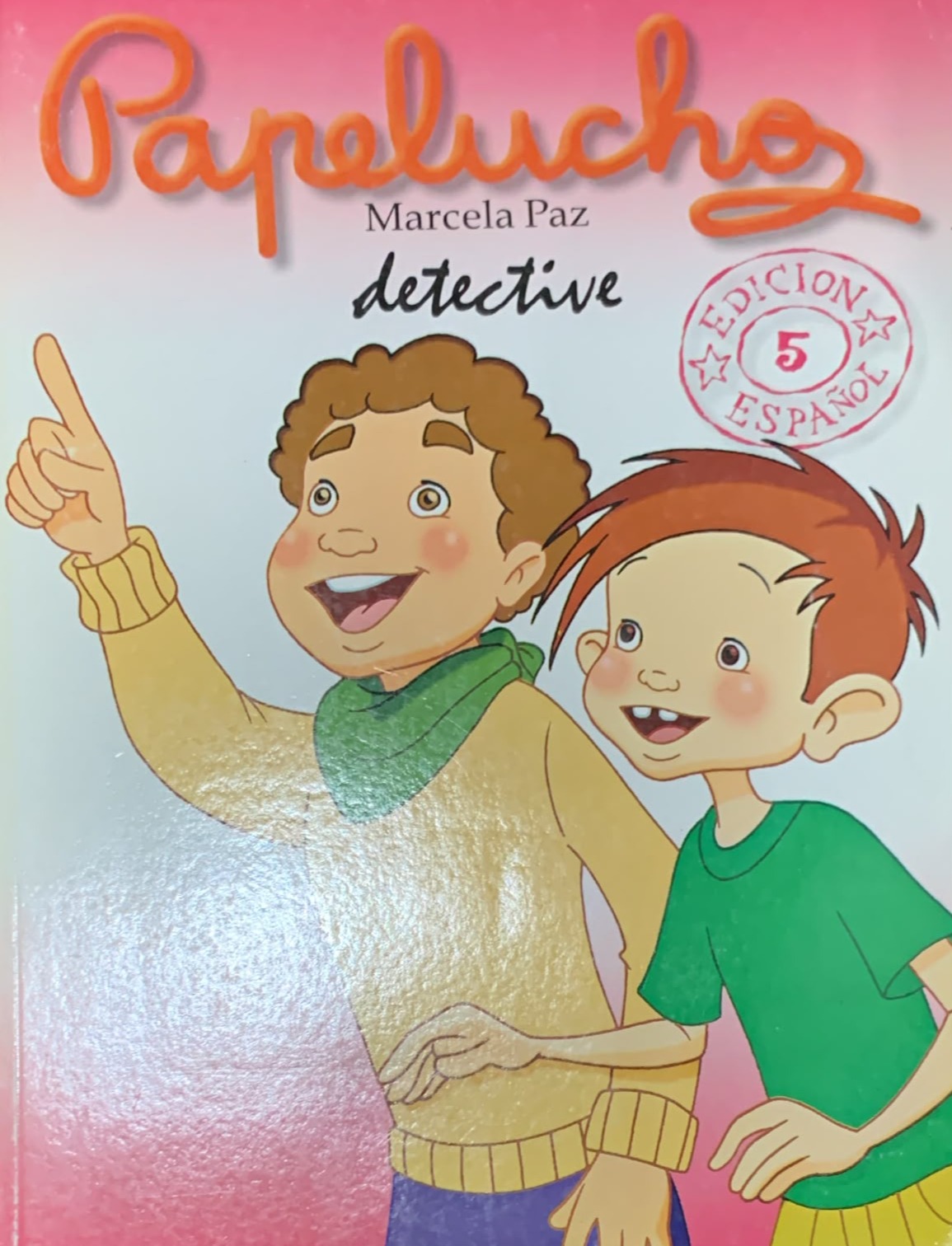 Papelucho Detective - Papelucho the detective