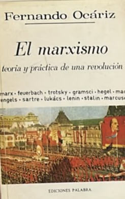 El marxismo: teoría y práctica de una revolución
