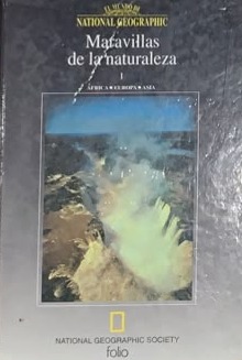 Maravillas de la naturaleza: Africa - Europa - Asia / Tapa Dura