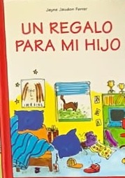 Un regalo para mi hijo / Tapa Dura