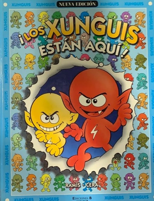 Los Xunguis están aquí / Tapa Dura