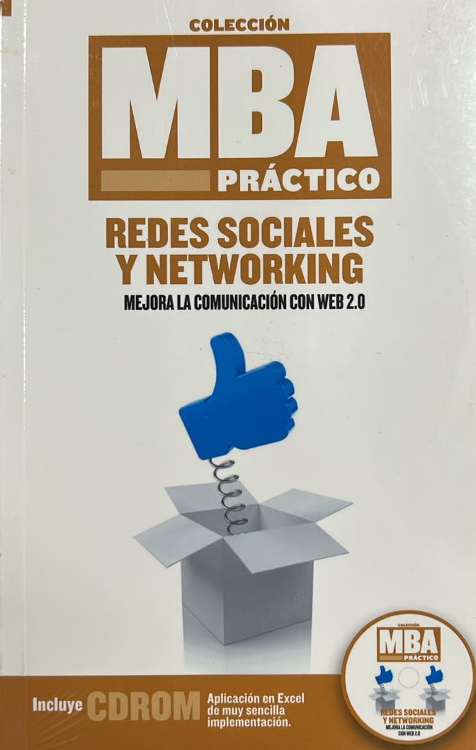 MBA Práctico: Redes sociales y networking, Mejora la comunicación con Web 2.0 