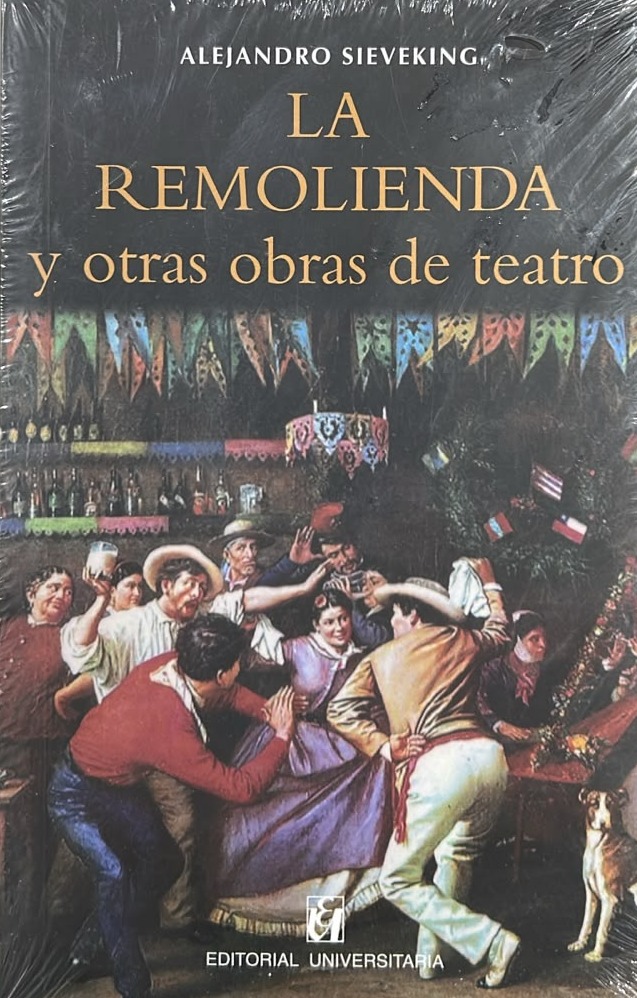 La remolienda y otras obras de teatro