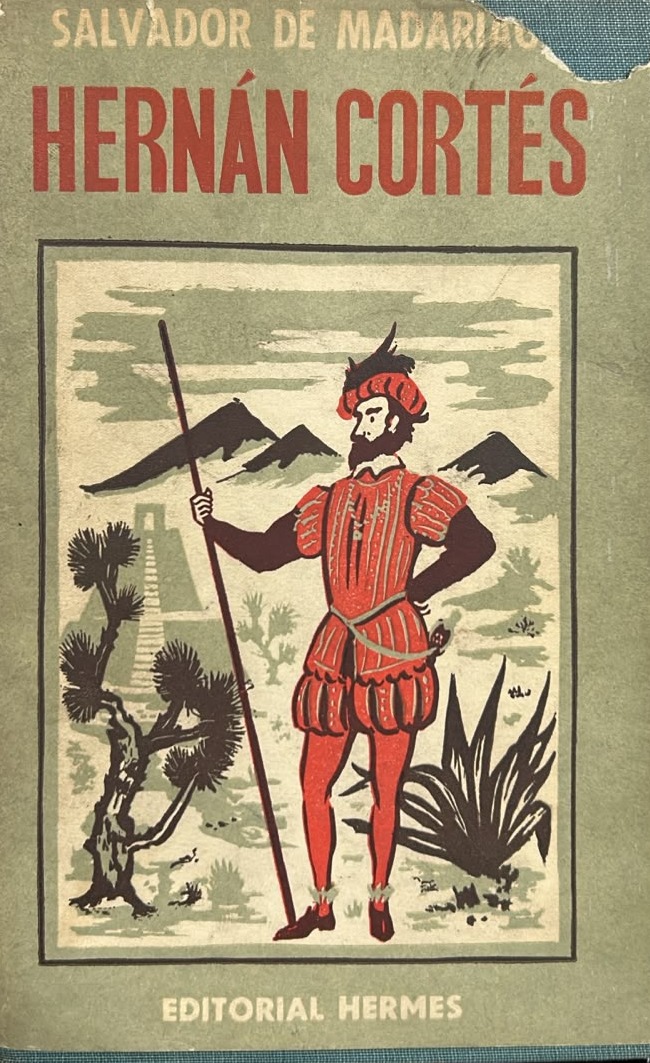 Hernán Cortés / Tapa Dura