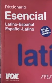 Diccionario Esencial Latino-Español / Español-Latino