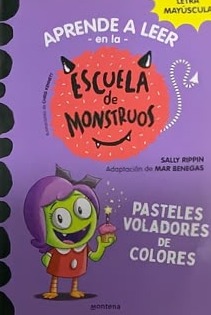 Aprende a leer en la Escuela de Monstruos: Pasteles voladores de colores
