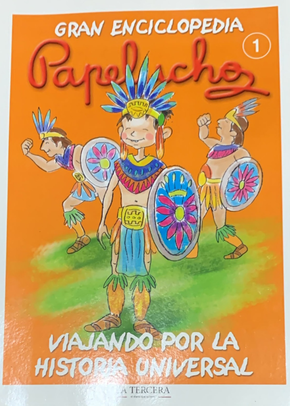 Gran Enciclopedia Papelucho 1: Viajando por la historia universal
