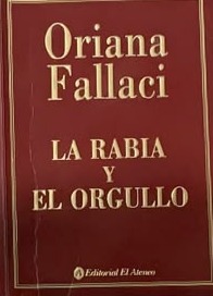 La rabia y el orgullo