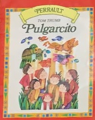 Pulgarcito / Tom Thumb