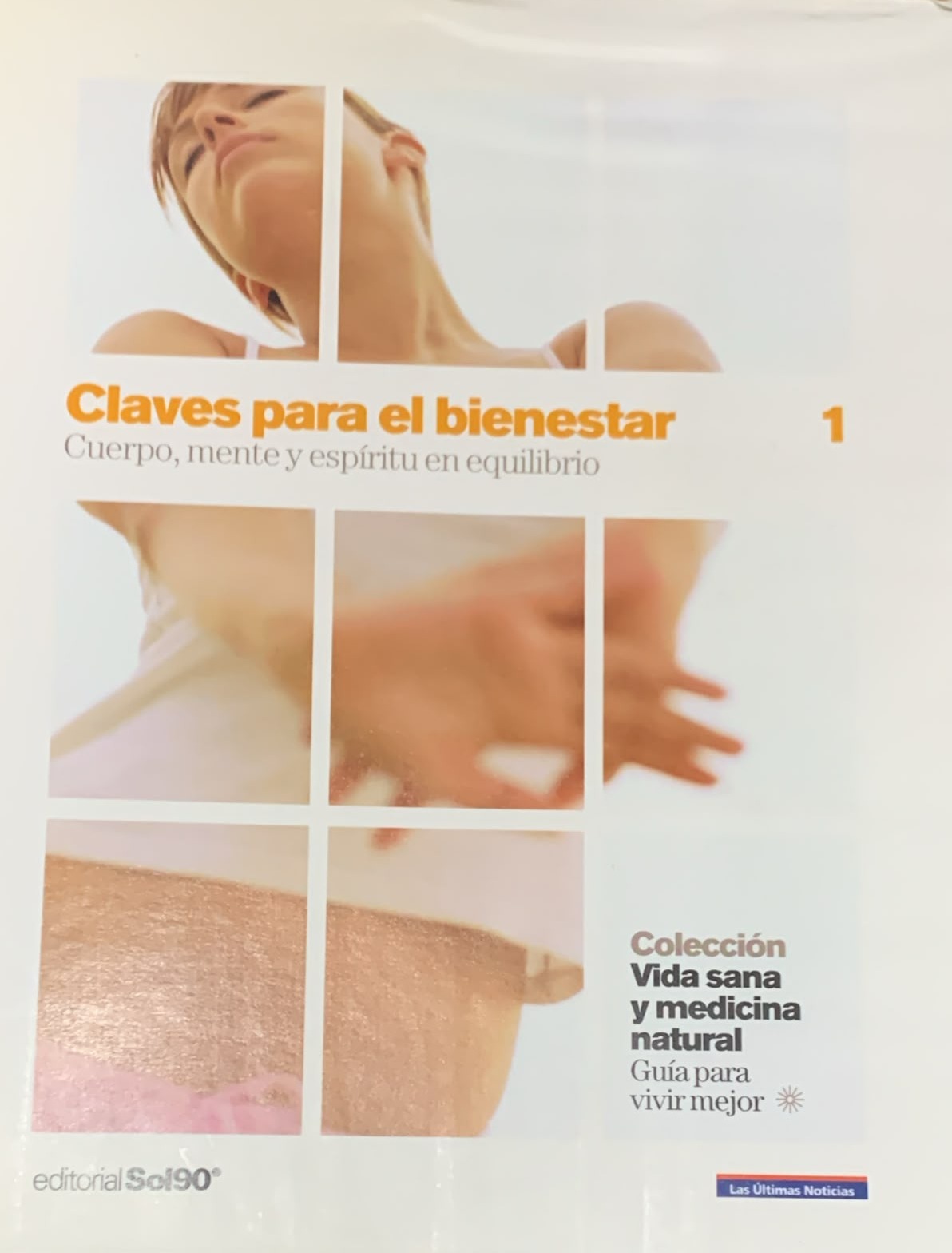 Claves para el bienestar 1: Cuerpo, mente y espíritu en equilibrio 